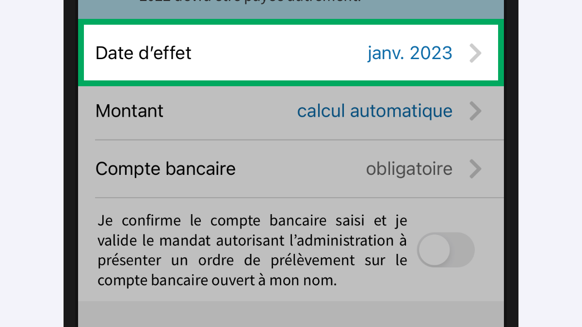 Capture d’écran partielle de l’application présentant un extrait de la page « Prélèvement mensuel »La ligne « Date d’effet » est encadrée.