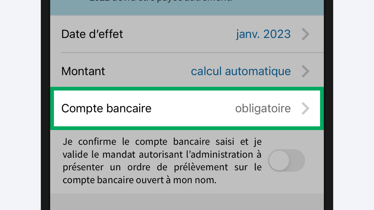 Capture d’écran partielle de l’application présentant un extrait de la page « Prélèvement mensuel »La ligne « Compte bancaire » est encadrée.