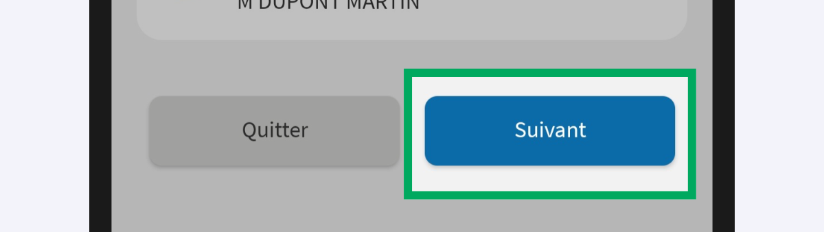 Capture d’écran partielle de l’application présentant
                    les boutons « Quitter » et « Suivant » de la page « Situation » du service « Déclarer mes revenus ». Le bouton « Suivant » est encadré