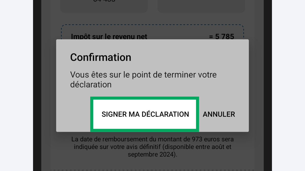 Capture d’écran partielle de l’application présentant
                    la fenêtre de confirmation affichée après appui sur le bouton « Valider » de la page « Récapitulatif ». Le bouton « Signer ma déclaration » est encadré